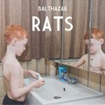 Balthazar - Rats