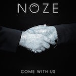 Noze-Come-With-Us